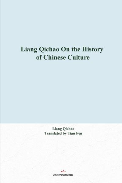 Liang Qichao On the History of Chinese Culture