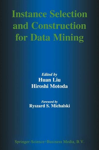 Instance Selection and Construction for Data Mining