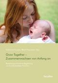 Grow Together – Zusammenwachsen von Anfang an