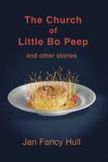 The Church of Little Bo Peep and other stories