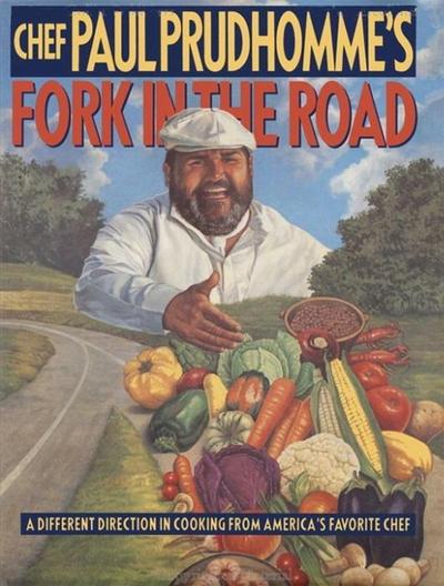 Chef Paul Prudhomme’s Fork in the Road