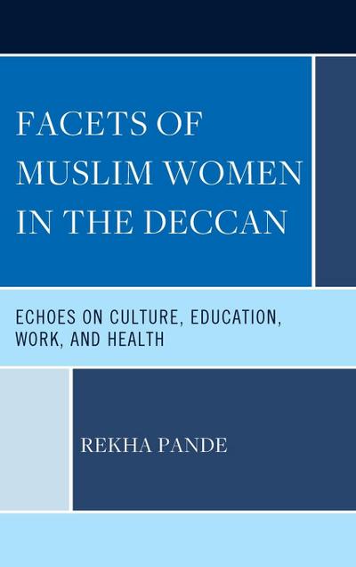 Facets of Muslim Women in the Deccan