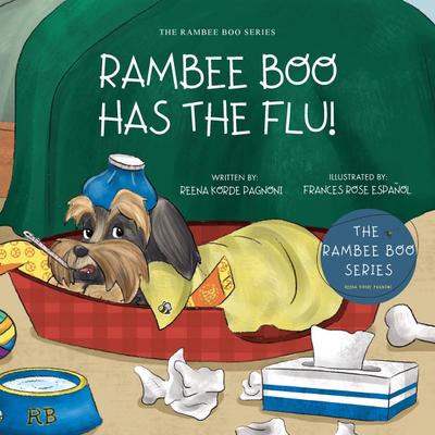 Korde Pagnoni, R: Rambee Boo Has the Flu!