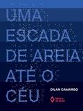 Uma escada de areia até o céu