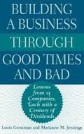 Building a Business Through Good Times and Bad