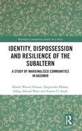 Identity, Dispossession and Resilience of the Subaltern