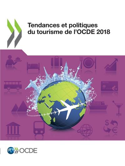 Tendances Et Politiques Du Tourisme de l’Ocde 2018
