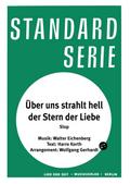 Über uns strahlt hell der Stern der Liebe