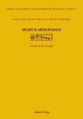 Studien zur Geschichte, Kunst und Kultur der Zisterzienser / musica mediaevalis