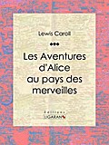 Les Aventures d’Alice au pays des merveilles