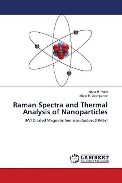 Raman Spectra and Thermal Analysis of Nanoparticles