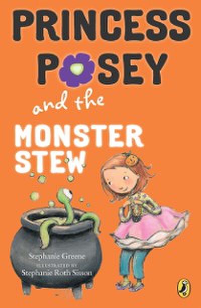 Princess Posey and the Monster Stew