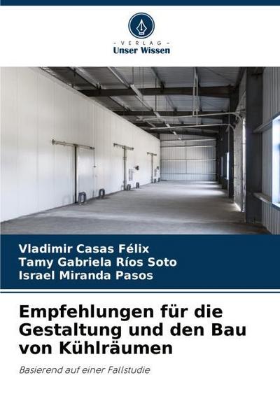 Empfehlungen für die Gestaltung und den Bau von Kühlräumen