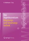 Das Ingenieurwissen: Regelungs- und Steuerungstech