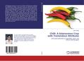 Chilli: A Solanaceous Crop with Tremendous Attributes