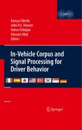In-Vehicle Corpus and Signal Processing for Driver