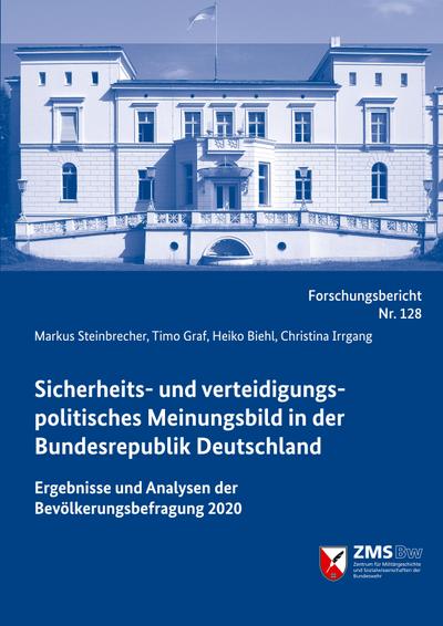 Sicherheits- und verteidigungspolitisches Meinungsbild in der Bundesrepublik Deutschland