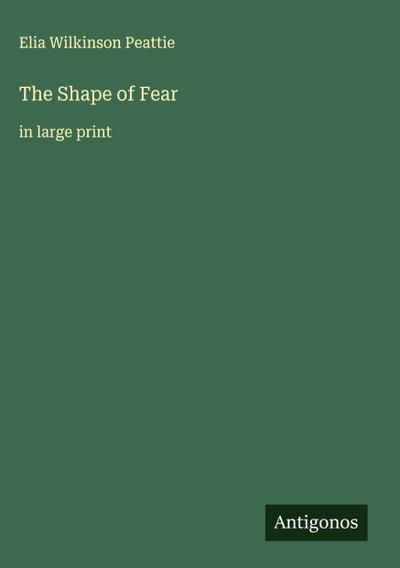 The Shape of Fear