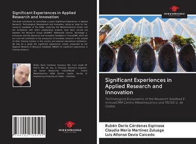 Significant Experiences in Applied Research and Innovation