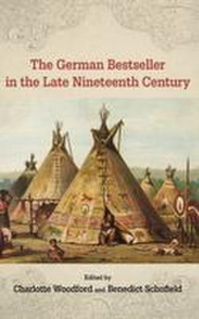 The German Bestseller in the Late Nineteenth Century