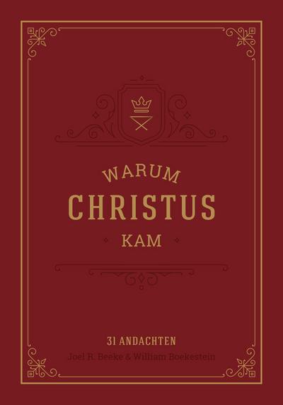 Warum Christus kam