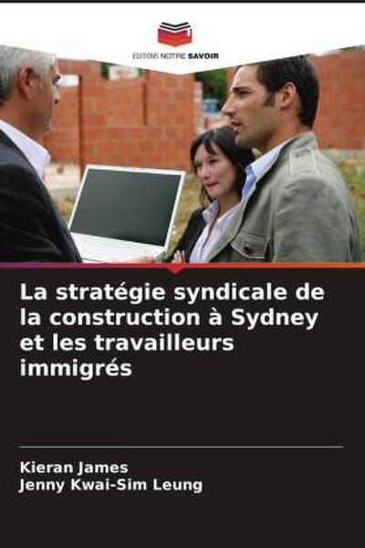 La stratégie syndicale de la construction à Sydney et les travailleurs immigrés
