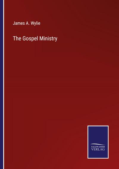 The Gospel Ministry