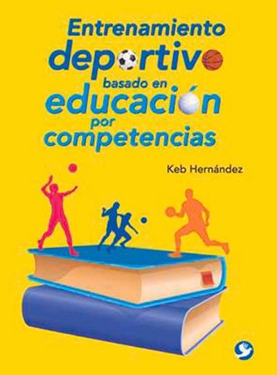 Entrenamiento Deportivo Basado En Educación Por Competencias
