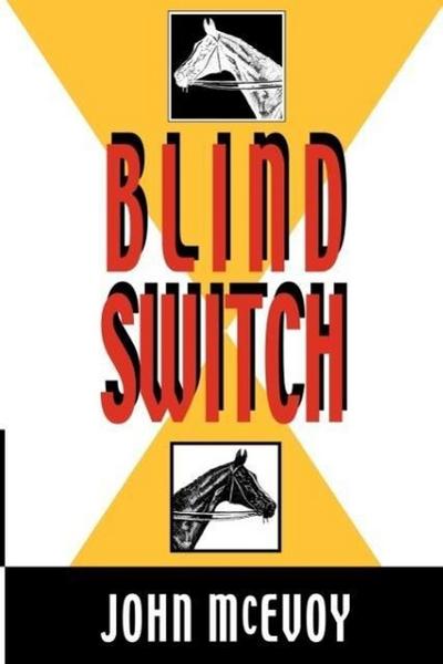 Blind Switch