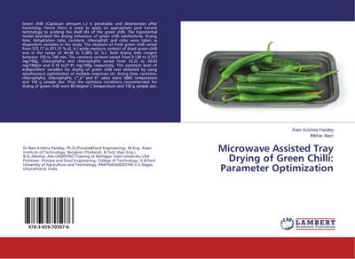 Microwave Assisted Tray Drying of Green Chilli: Parameter Optimization