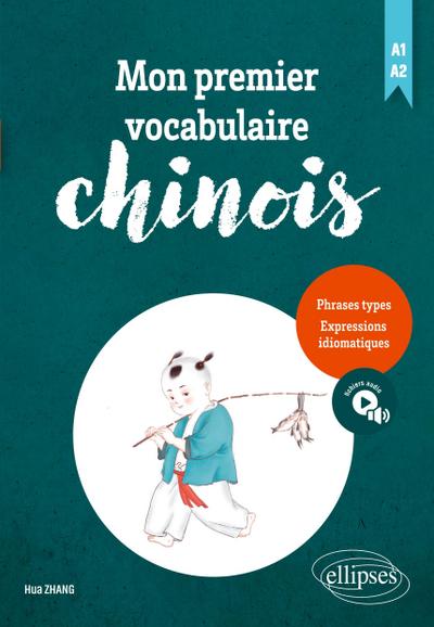 Mon premier vocabulaire chinois