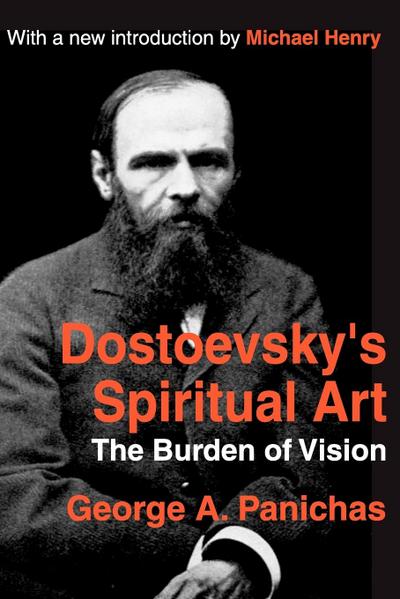Dostoevsky’s Spiritual Art