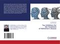 Tau Inhibitors for the Treatment of Alzheimer’s disease