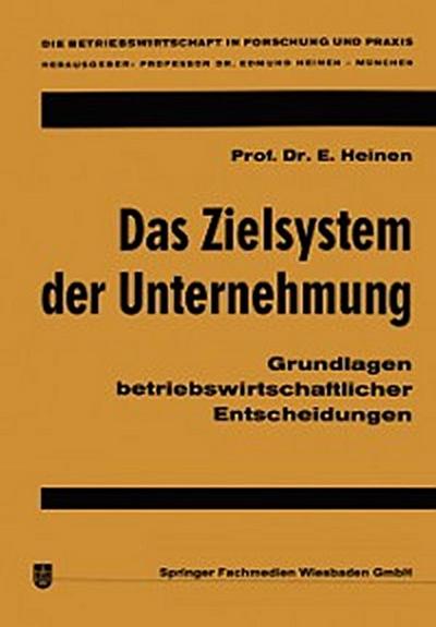 Das Zielsystem der Unternehmung