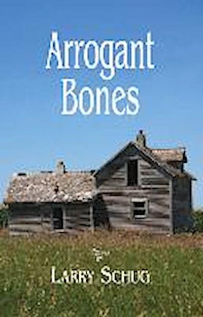 Arrogant Bones