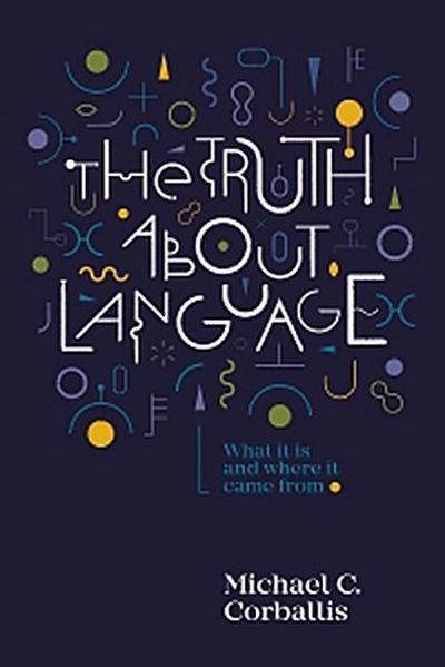 Truth About Language