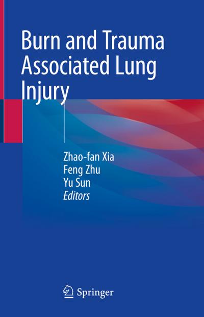 Burn and Trauma Associated Lung Injury