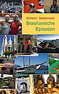 Brasilianische Episoden
