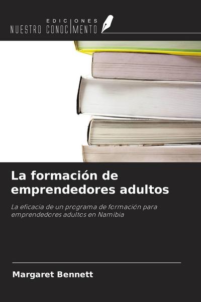 La formación de emprendedores adultos