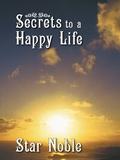 Secrets to a Happy Life