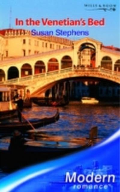 In The Venetian’s Bed (Mills & Boon Modern)