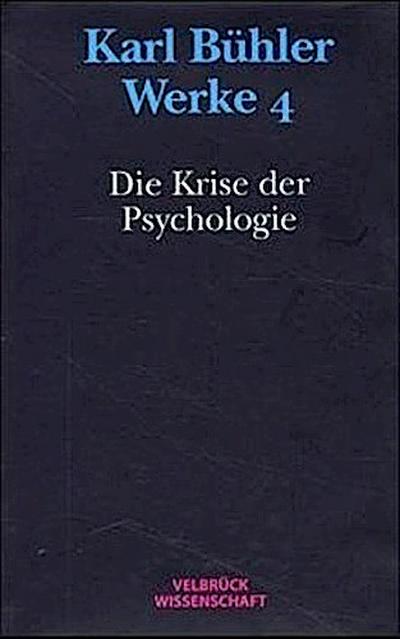Werke / Die Krise der Psychologie