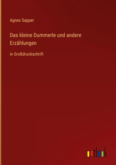 Das kleine Dummerle und andere Erzählungen