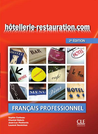 hôtellerie-restauration.com. Livre de l’élève avec DVD-ROM