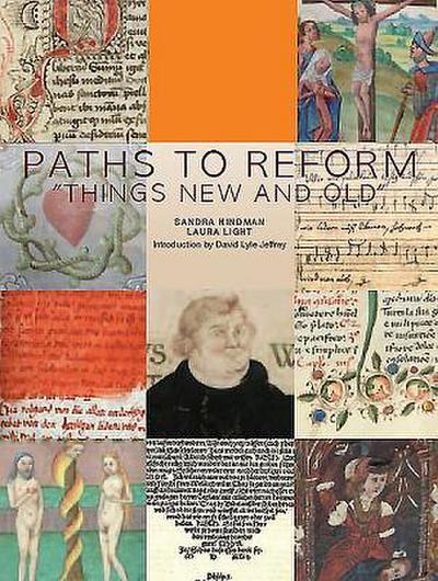 Paths to Reform: Things New and Old’ Volume 3
