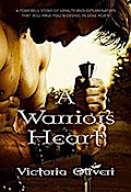 A Warrior’s Heart