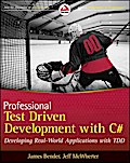Professional Test Driven Development with C#