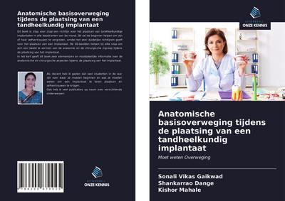 Anatomische basisoverweging tijdens de plaatsing van een tandheelkundig implantaat
