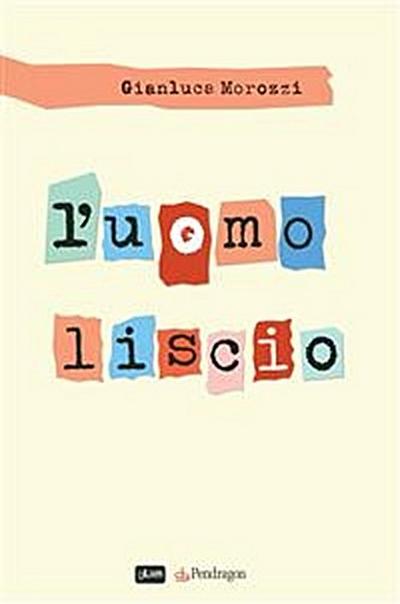 L’uomo liscio