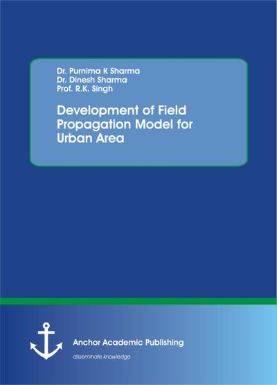 Development of Field Propagation Model for Urban Area